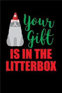 Your Gift is in the Litter Box: Journal / Notebook / Diary Gift - 6"x9" - 120 pages - White Lined Paper - Matte Cover"