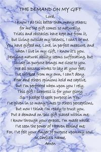 The Demand On My Gift