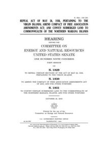 Repeal act of May 26, 1936, pertaining to the Virgin Islands; amend Compact of Free Association Amendments Act; and convey submerged land to Commonwealth of the Northern Mariana Islands