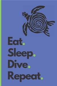 Eat. Sleep. Dive. Repeat.