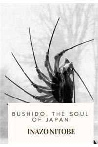 Bushido, the Soul of Japan