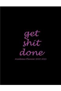 Get Shit Done