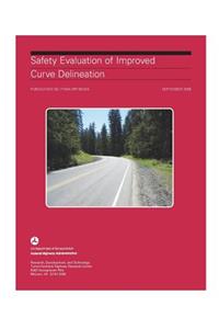 Safety Evaluation of Improved Curve Delineation