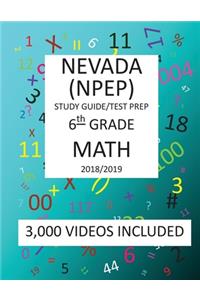 6th Grade NEVADA NPEP, 2019 MATH, Test Prep
