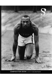Sacred Struggle(TM) No. 49 - Jesse Owens Composition Book College Ruled