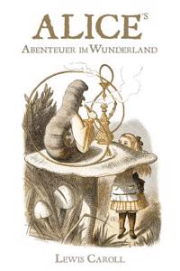 Alice's Abenteuer Im Wunderland