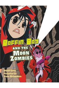Boffin Boy And The Moon Zombies