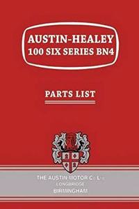 Austin-Healey 100 Six Series BN4 Parts List
