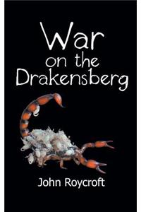 War on the Drakensberg