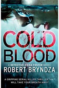 Cold Blood: A gripping serial killer thriller that will take your breath away