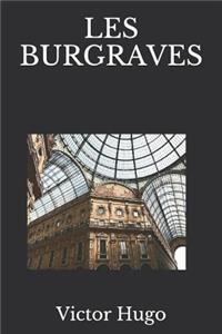 Les Burgraves