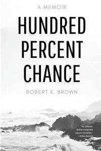 Hundred Percent Chance