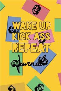 Wake Up Kick Ass Repeat Journal