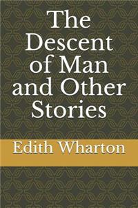 The Descent of Man and Other Stories