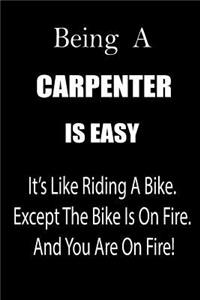 Being a Carpenter Is Easy
