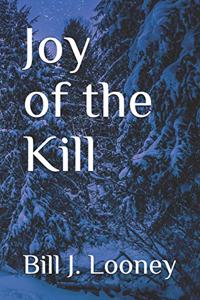 Joy of the Kill