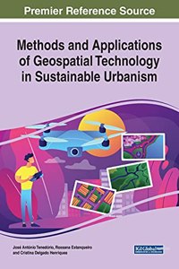 Methods and Applications of Geospatial Technology in Sustainable Urbanism