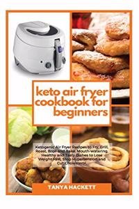 Keto Air Fryer Cookbook for Beginners