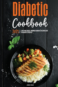 The Diabetic Cookbook for Beginners 2021