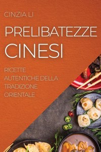 Prelibatezze Cinesi