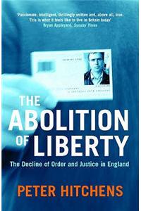 The Abolition Of Liberty