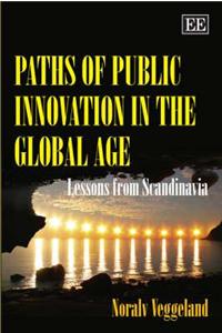 Paths of Public Innovation in the Global Age