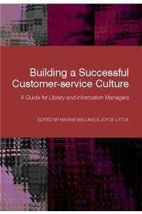 Building a Successful Customer-Service Culture