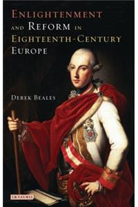 Enlightenment and Reform in Eighteenth-Century Europe