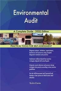 Environmental Audit A Complete Guide - 2020 Edition