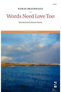 Words Need Love Too