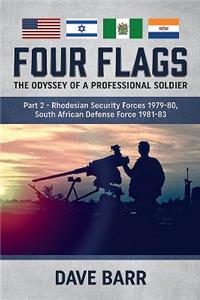 Four Flags: The Odyssey of a Professional Soldier. Part 2