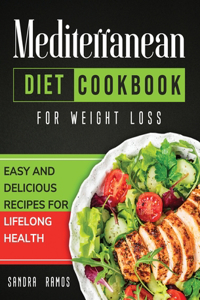 Mediterranean Diet Cookbook for Weight Loss