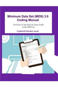 Minimum Data Set (MDS) 3.0 Coding Manual