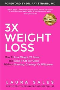 3X Weight Loss