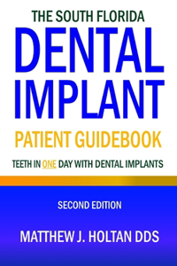 South Florida Dental Implant Patient Guidebook