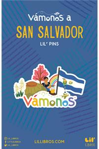 VÁMONOS San Salvador Enamel Pin