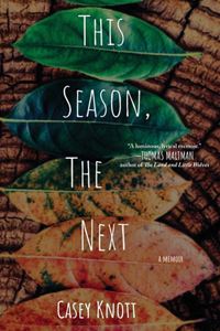 This Season, The Next
