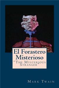 El Forastero Misterioso