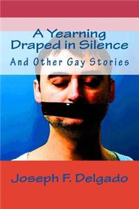 A Yearning Draped in Silence