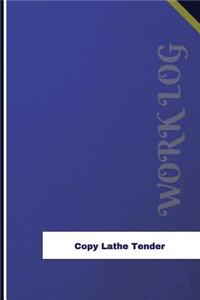 Copy Lathe Tender Work Log