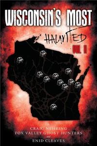 Wisconsin's Most Haunted