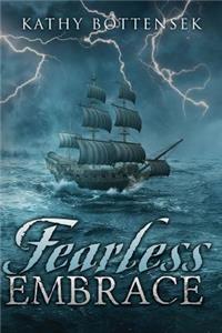 Fearless Embrace