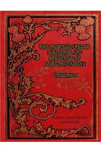 The Miscellaneous Writings and Speeches of Lord Macaulay