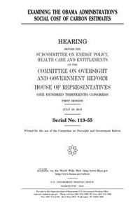 Examining the Obama administration's social cost of carbon estimates