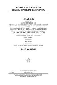 Federal Reserve Board and Treasury Department rule proposal