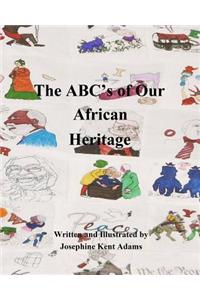 The ABC's of Our African Heritage