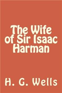 The Wife of Sir Isaac Harman