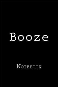 Booze