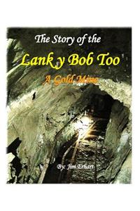 Story of the Lanky Bob Too