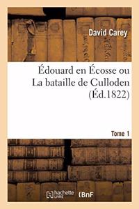 Édouard En Écosse Ou La Bataille de Culloden